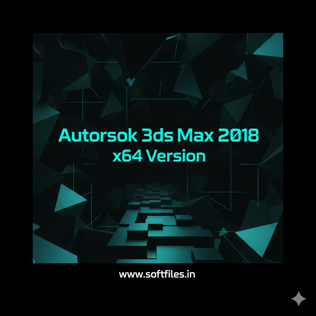 Autodesk 3ds Max 2018 x64 Free Download for Windows